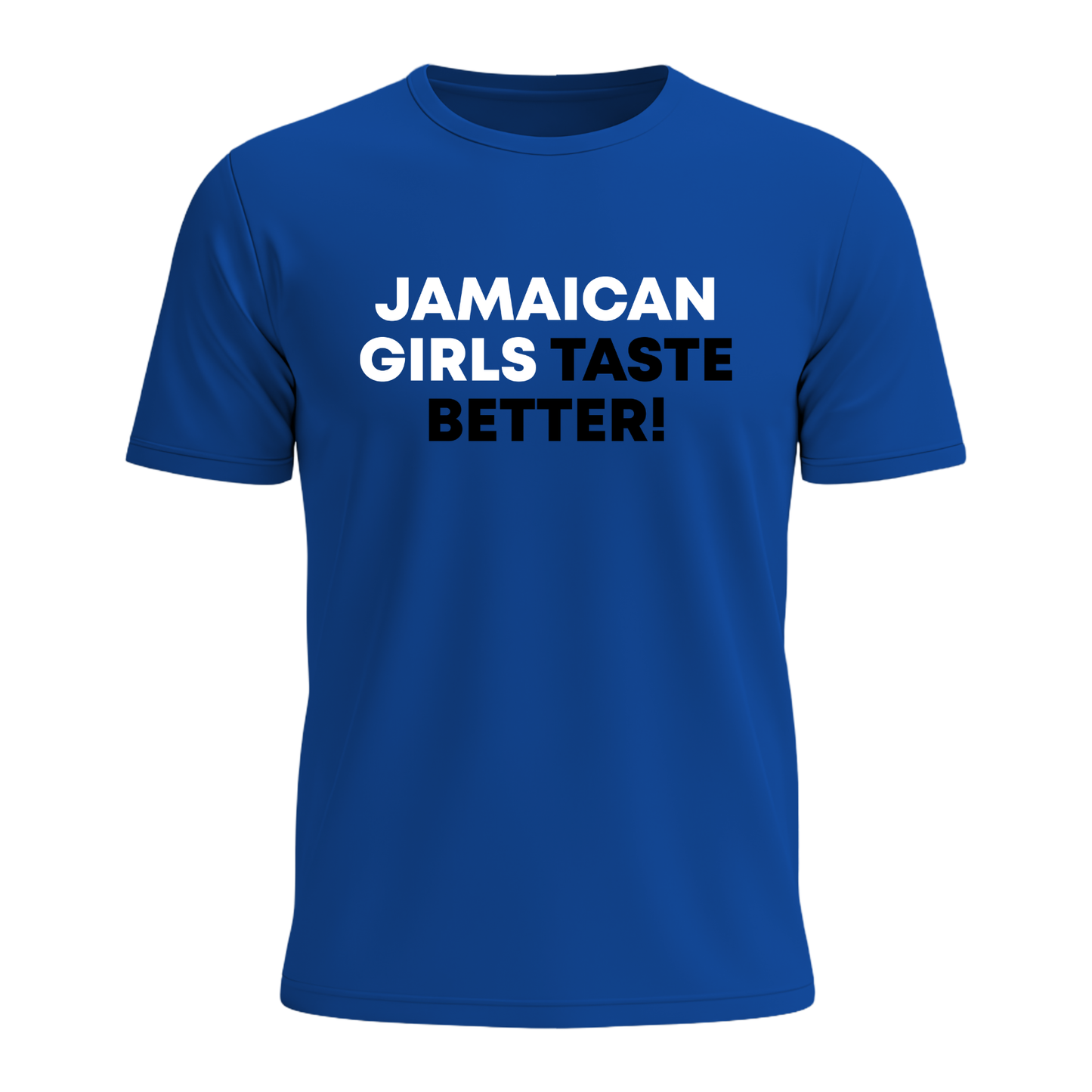 Jamaican Girls Taste Better - Men's Tee