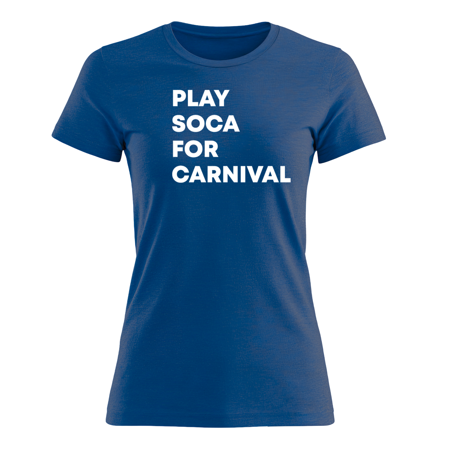 Play Soca for Carnival - Women's Tee