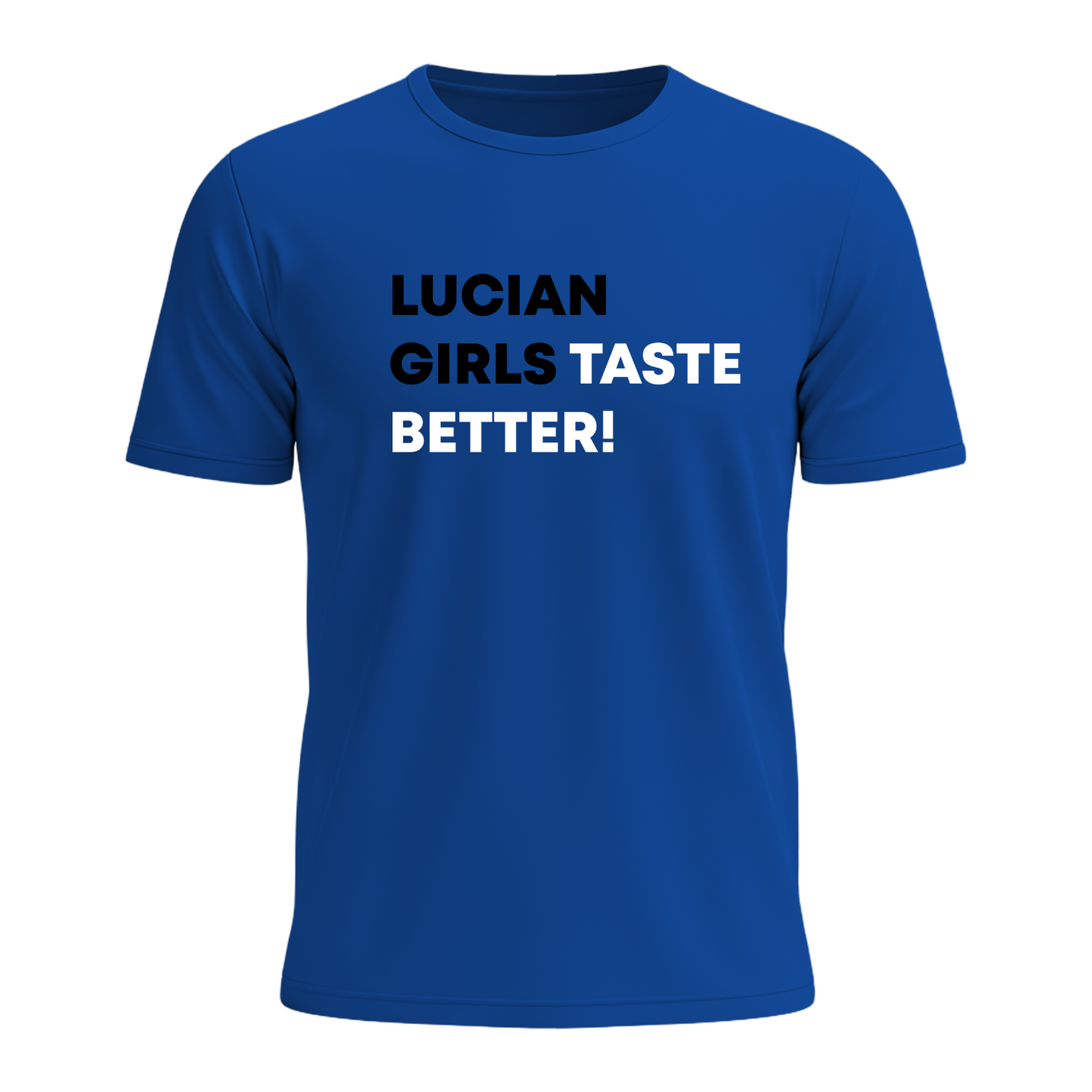 Saint Lucian Girls Taste Better - Men's Tee