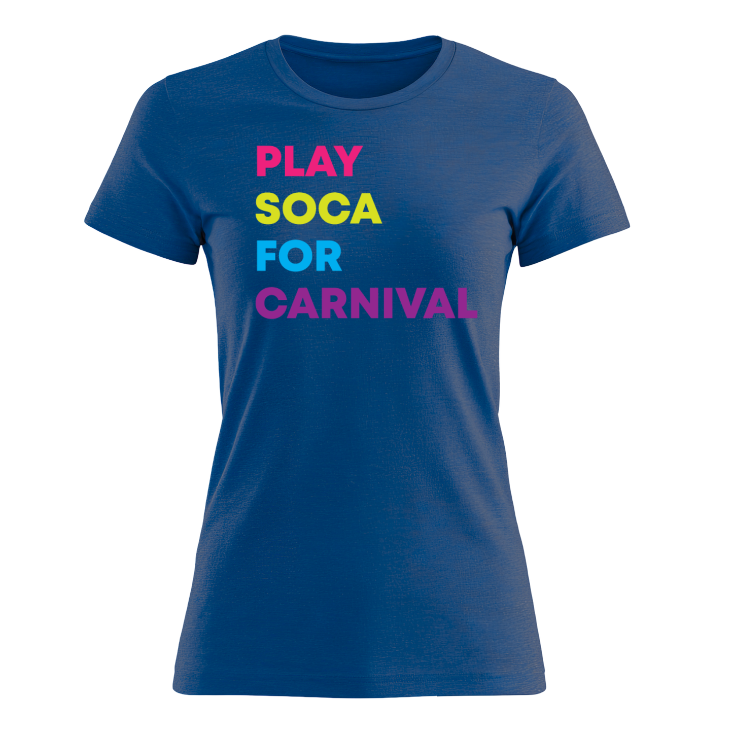 Play Soca at Carnival - Women's Tee