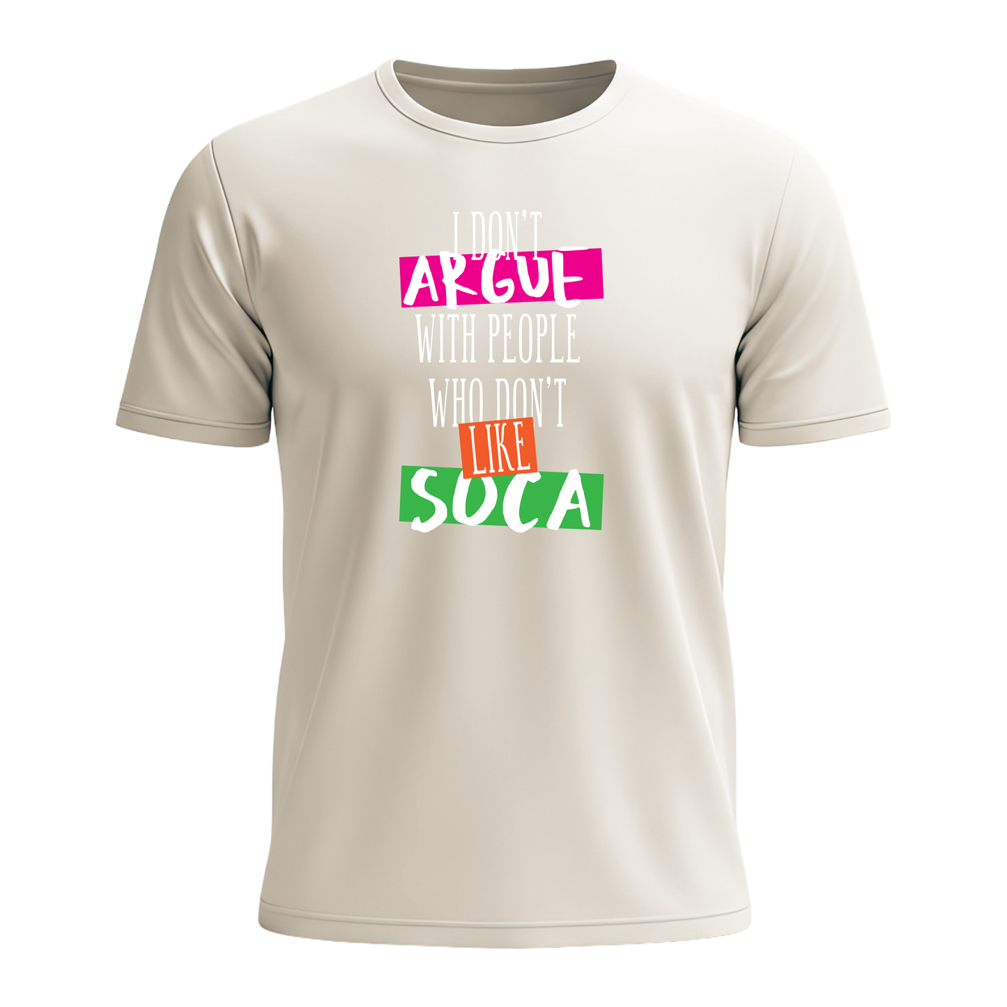 I Don't Argue - Men's Tee