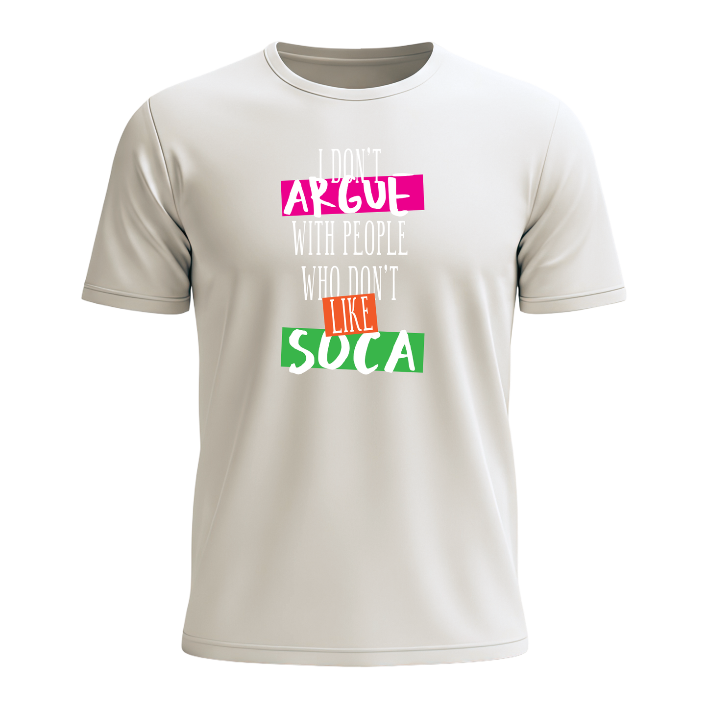 I Don't Argue - Men's Tee