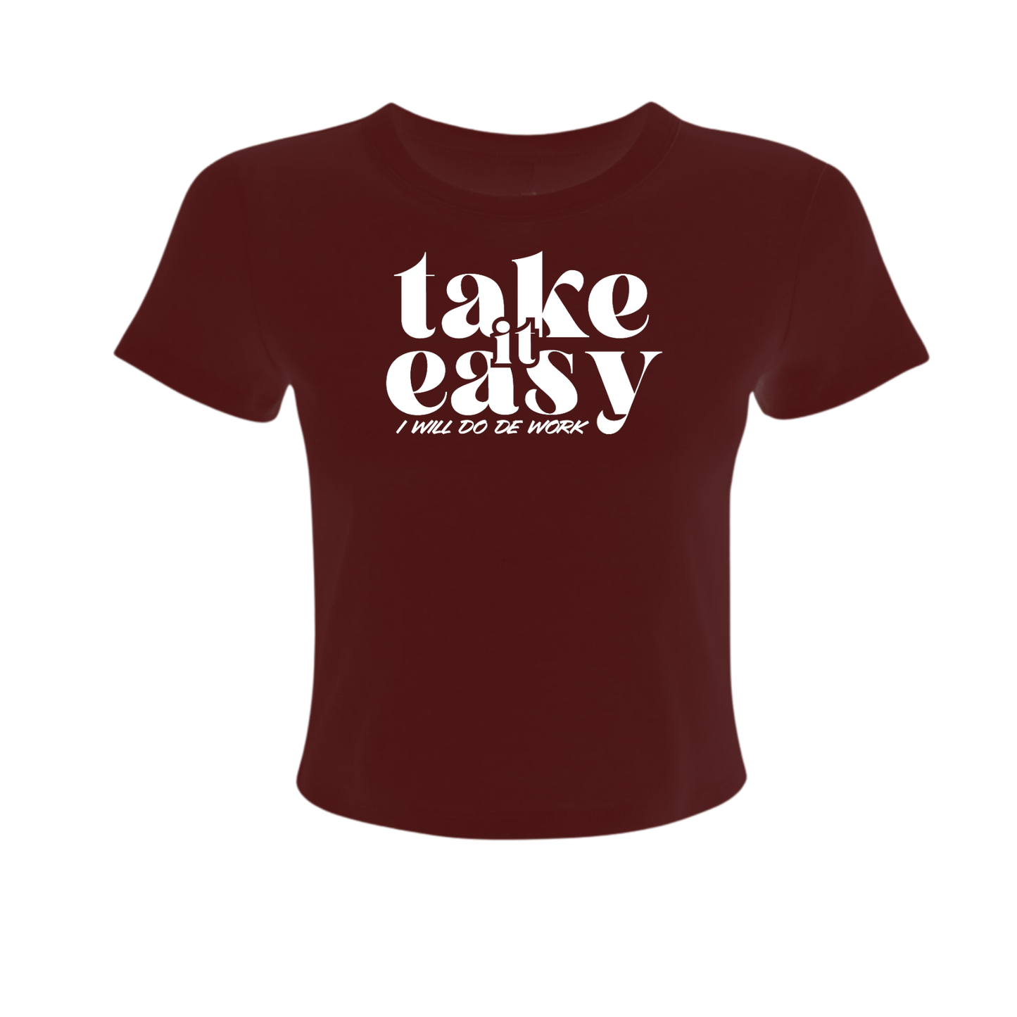 Take It Easy - Women's Baby Tee