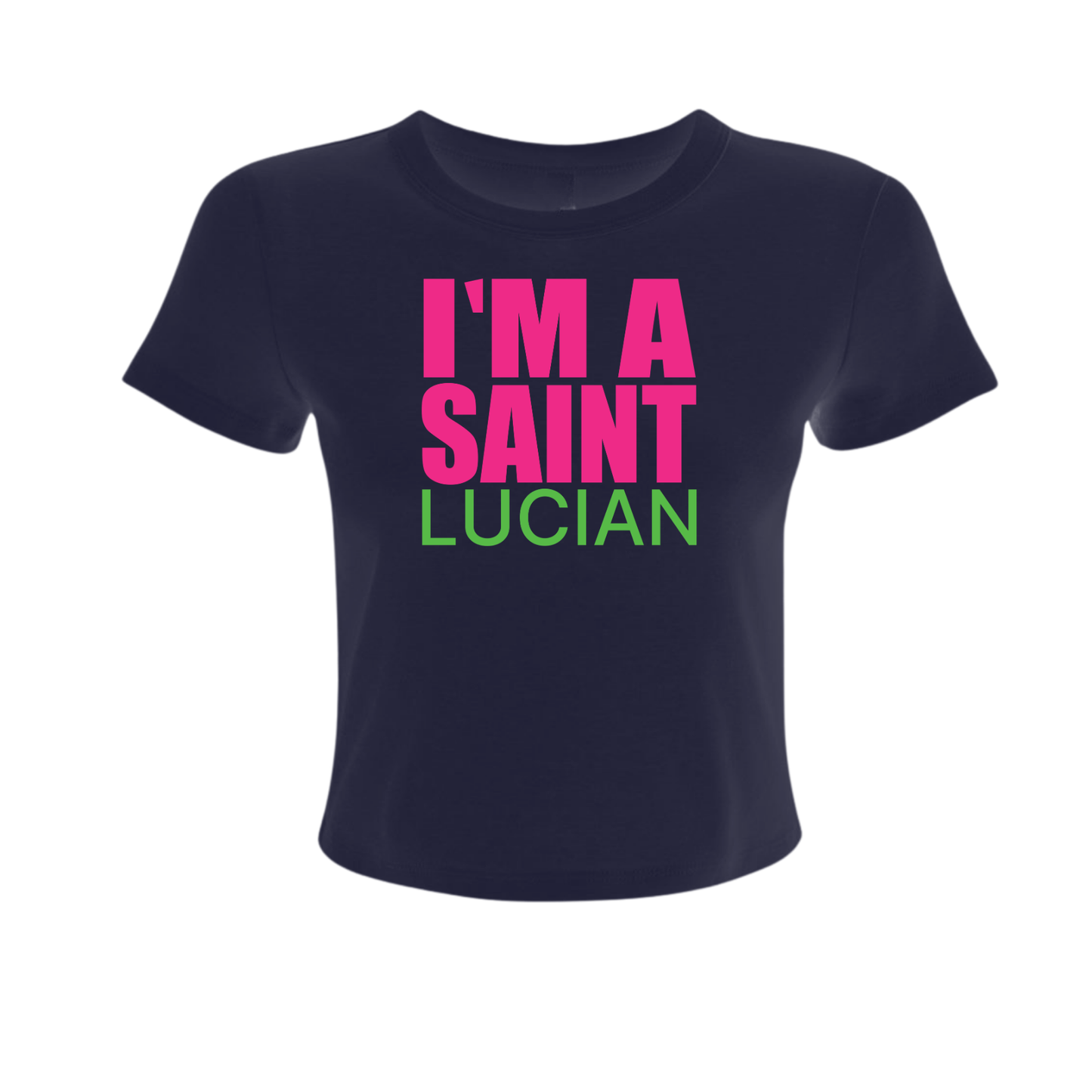 I Am Saint Lucian - Women's Baby Tee