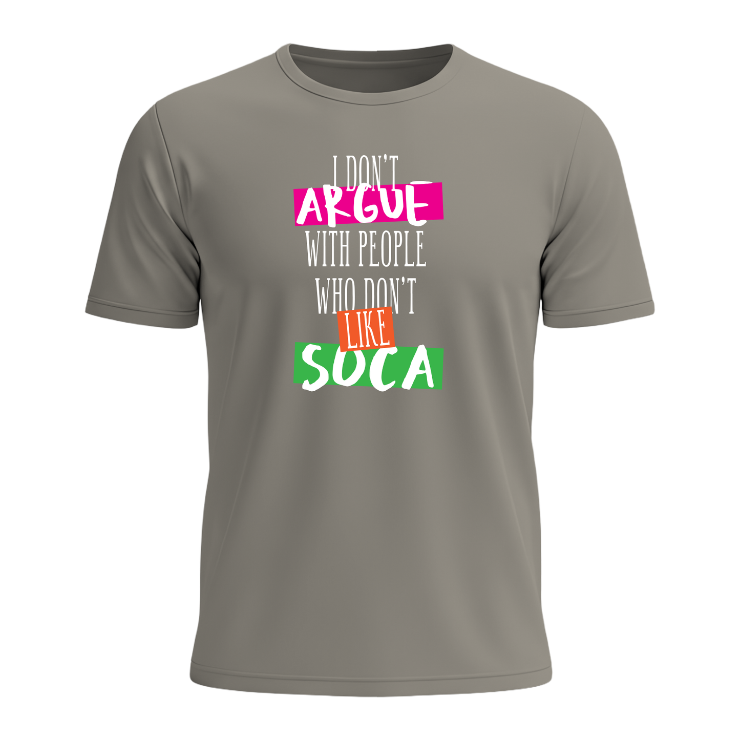 I Don't Argue - Men's Tee