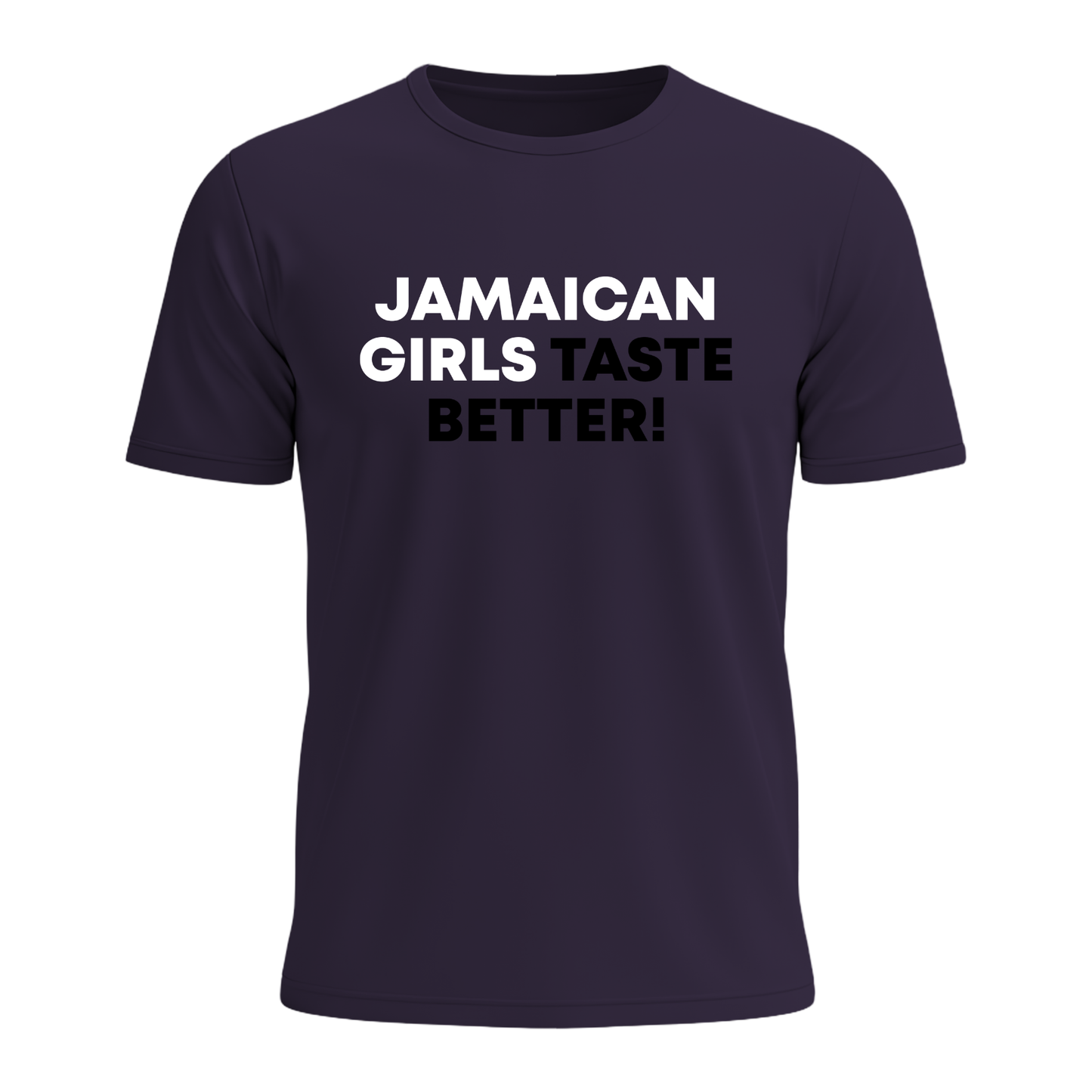 Jamaican Girls Taste Better - Men's Tee