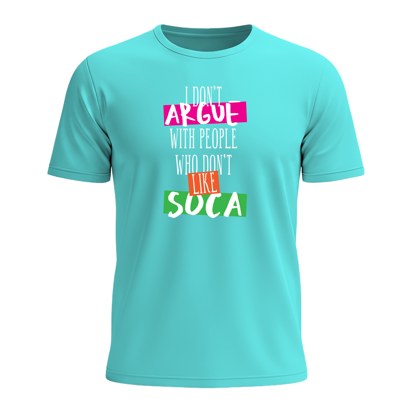 I Don't Argue - Men's Tee