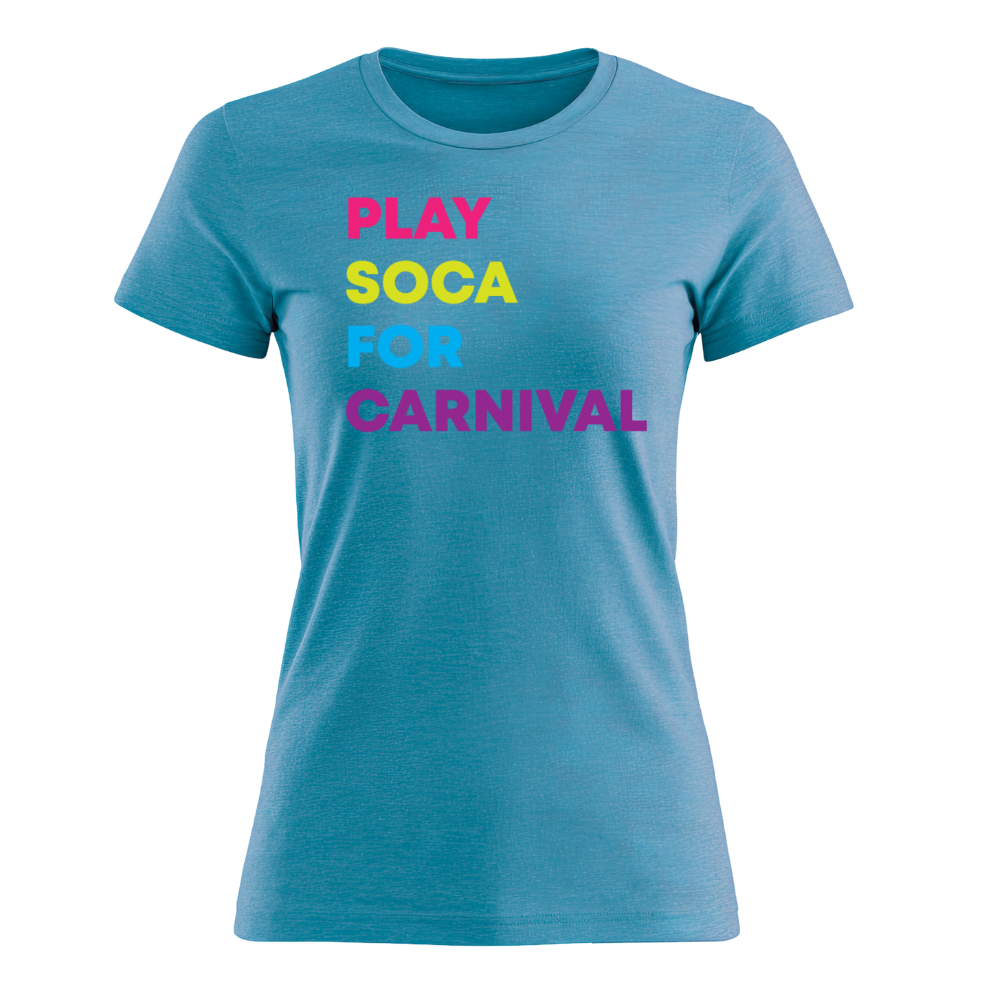 Play Soca at Carnival - Women's Tee