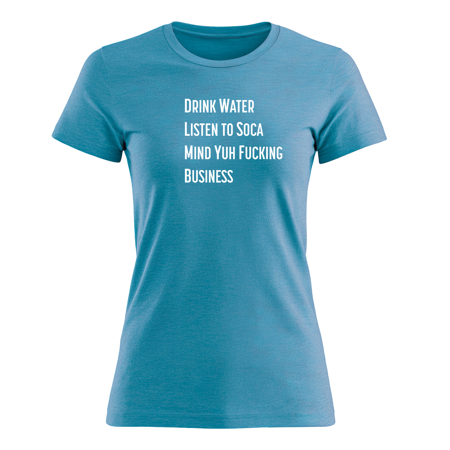 Drink Water - Women's Tee