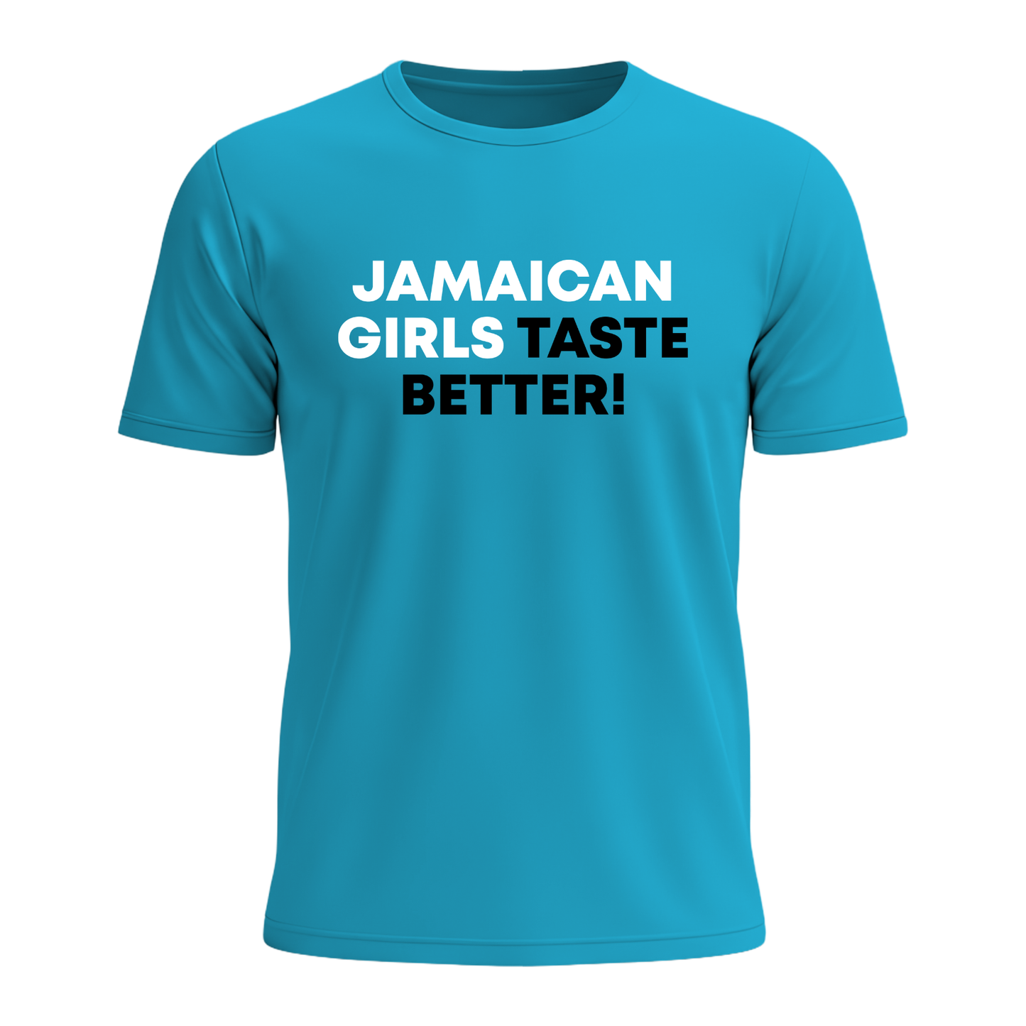 Jamaican Girls Taste Better - Men's Tee