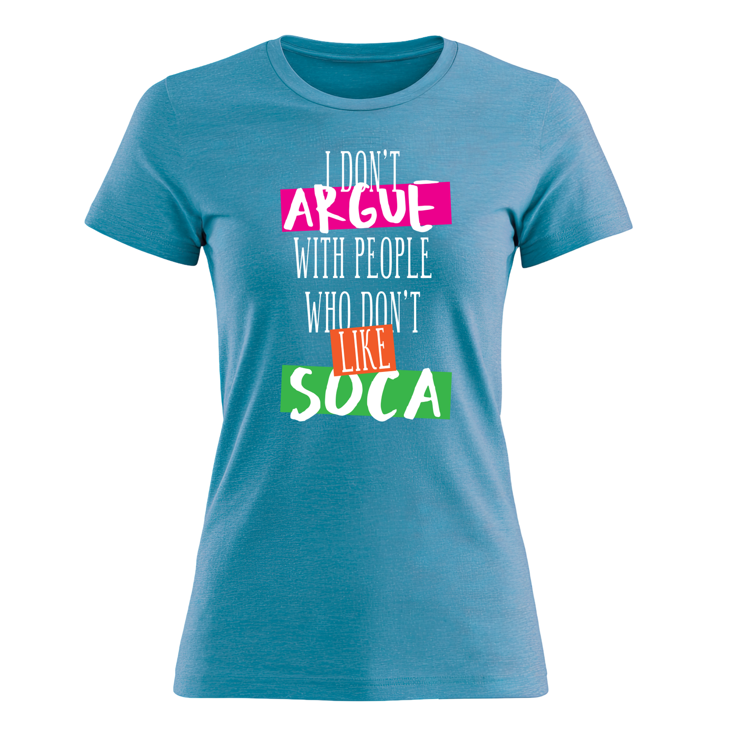 I Don't Argue - Women's Tee