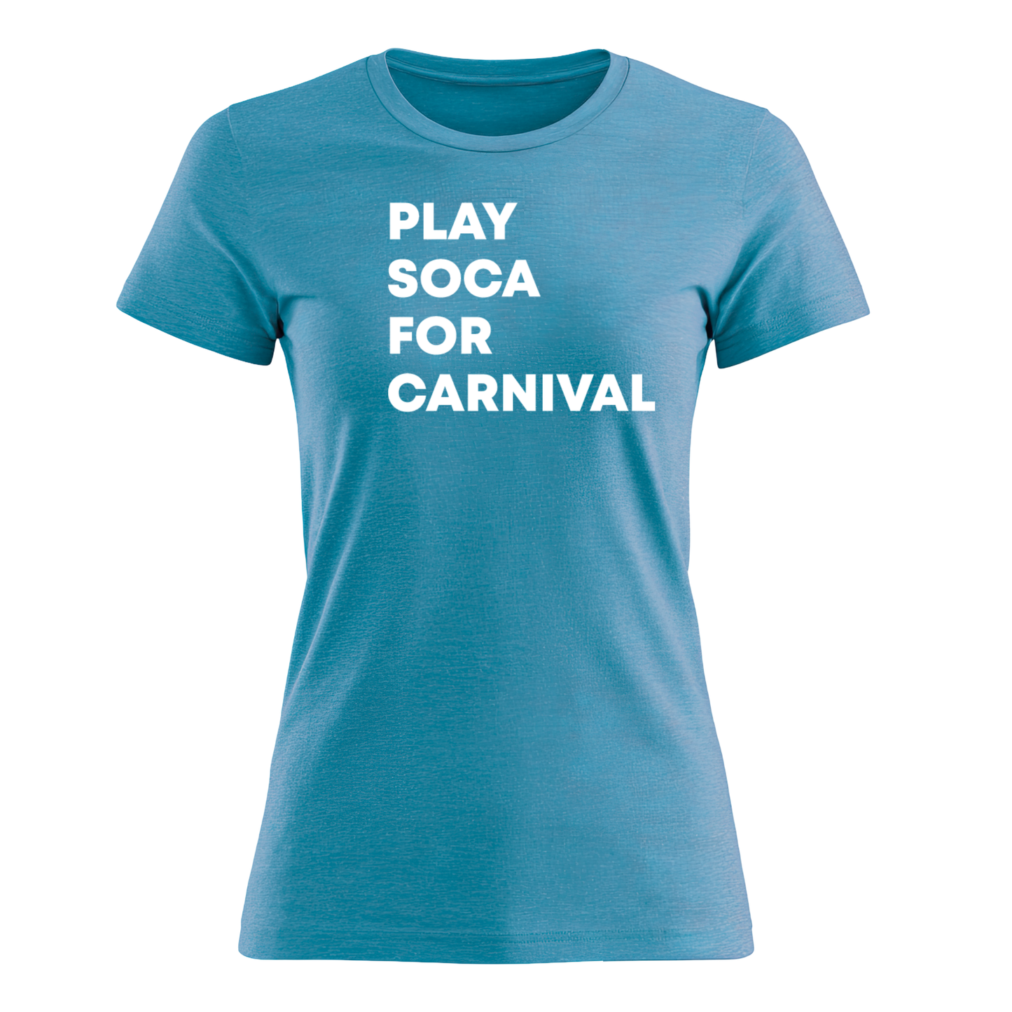 Play Soca for Carnival - Women's Tee