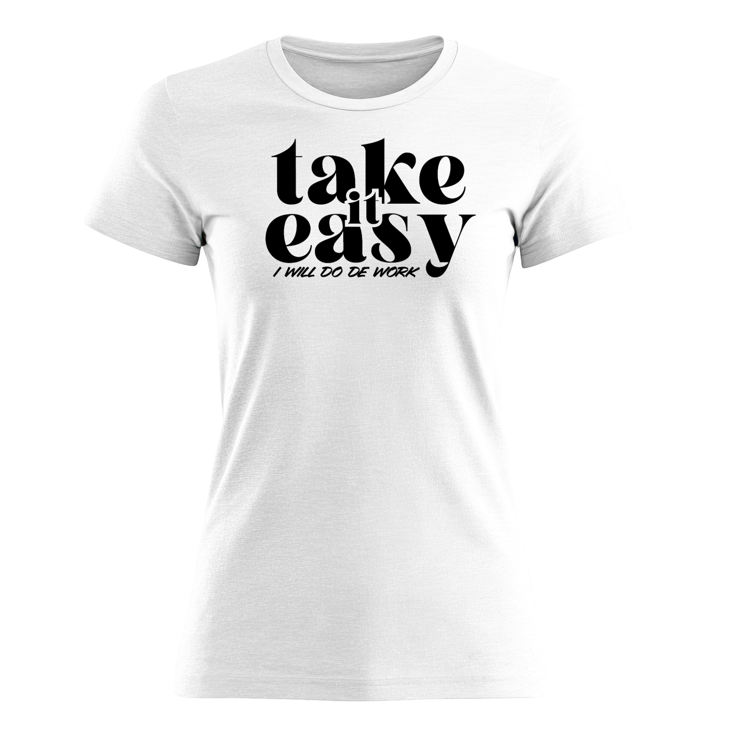 Take It Easy - Women's Tee