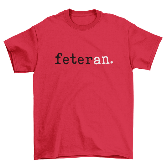 Feteran Short Sleeve Red T-Shirt with Black and White Text