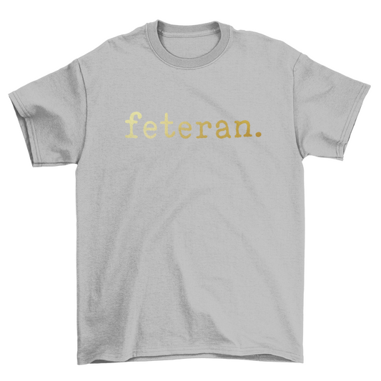 Feteran Short Sleeve Gray T-Shirt with Gold Text