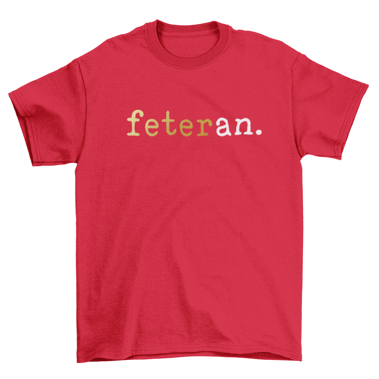 Feteran Short Sleeve Red T-Shirt with Gold and White Text