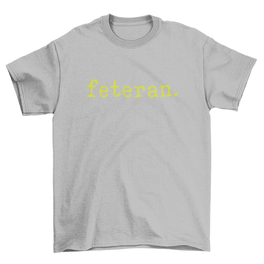 Feteran Short Sleeve Gray T-Shirt with Charteuse Text