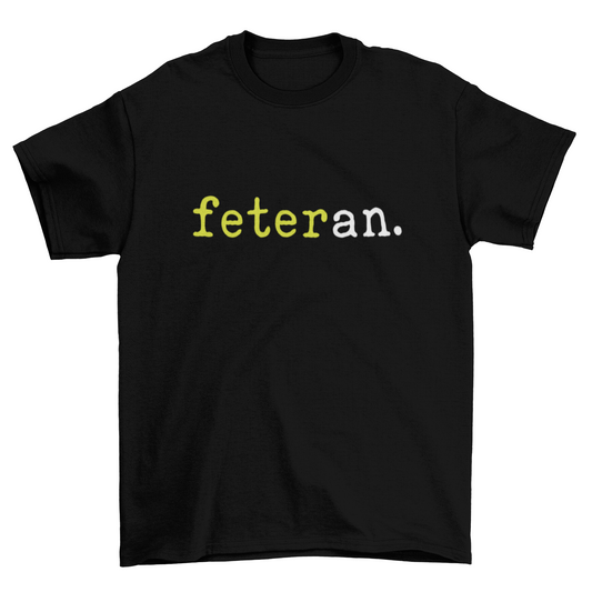 Feteran Short Sleeve Black T-Shirt with Charteuse and White Text