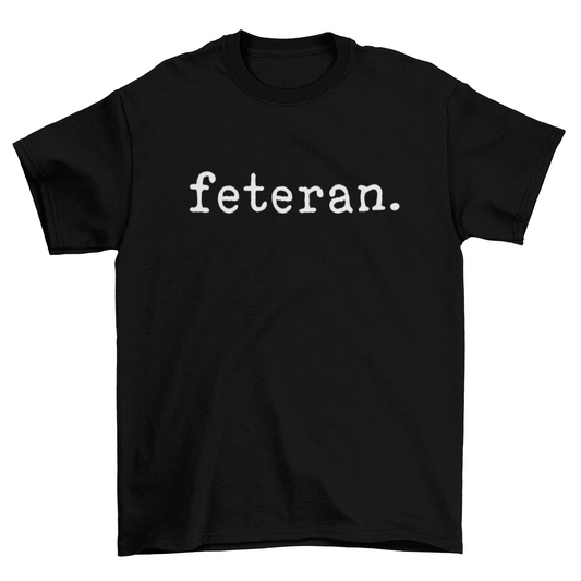 Feteran Short Sleeve Black T-Shirt with White Text