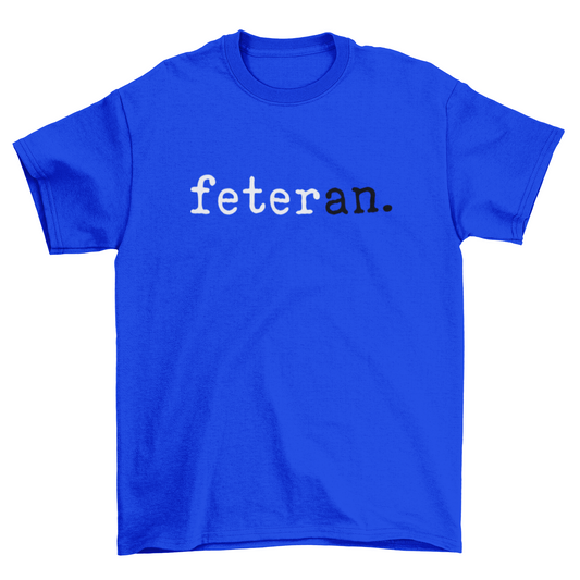 Feteran Short Sleeve Blue T-Shirt with White and Black Text