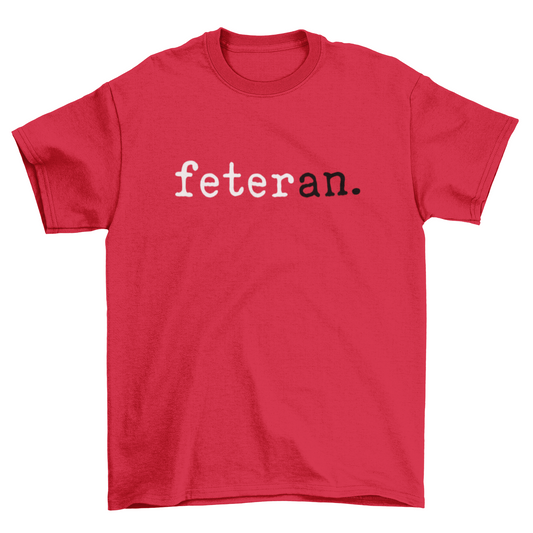 Feteran Short Sleeve Red T-Shirt with White and Black Text