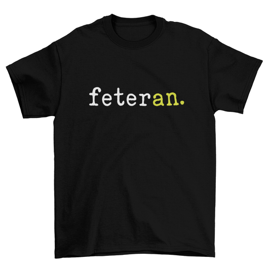 Feteran Short Sleeve Black T-Shirt with White and Charteuse Text